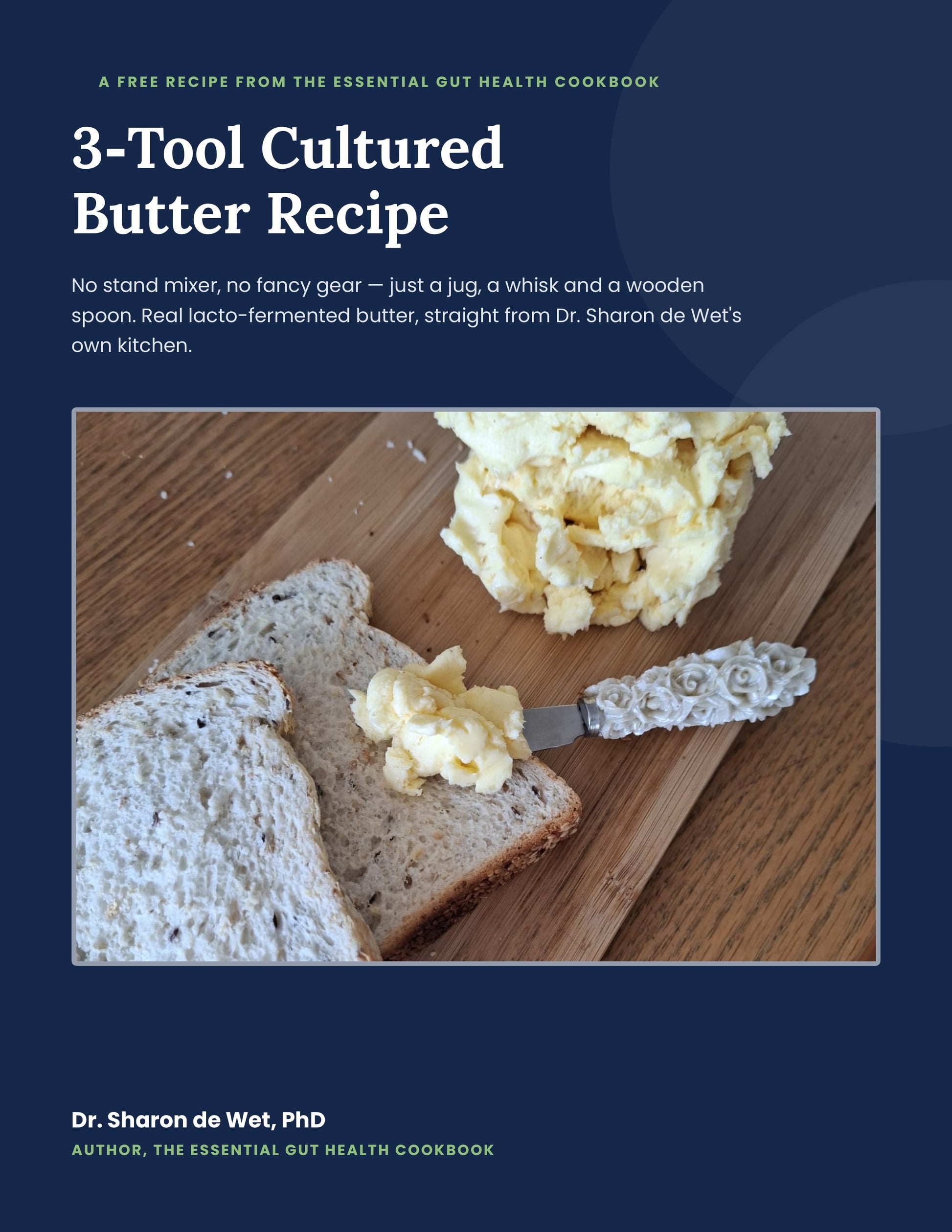 Cover of the 3-Tool Cultured Butter Recipe free guide by Dr. Sharon de Wet, showing cultured butter spread on toast beside a wooden butter mound